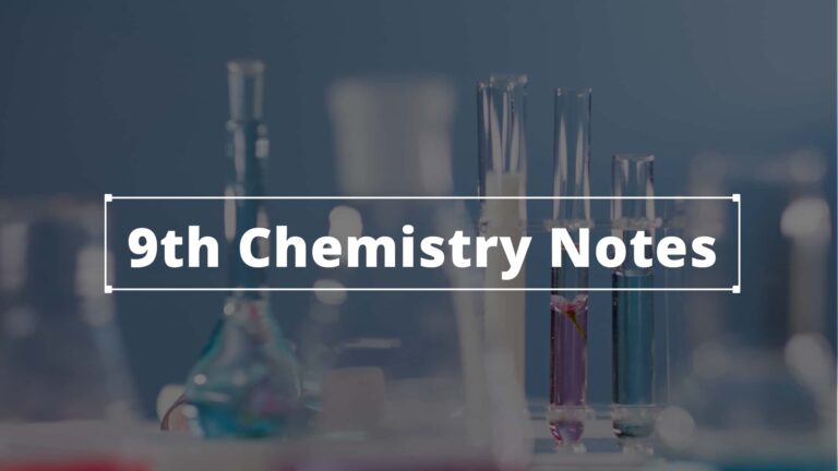 Class 9 Chemistry Notes