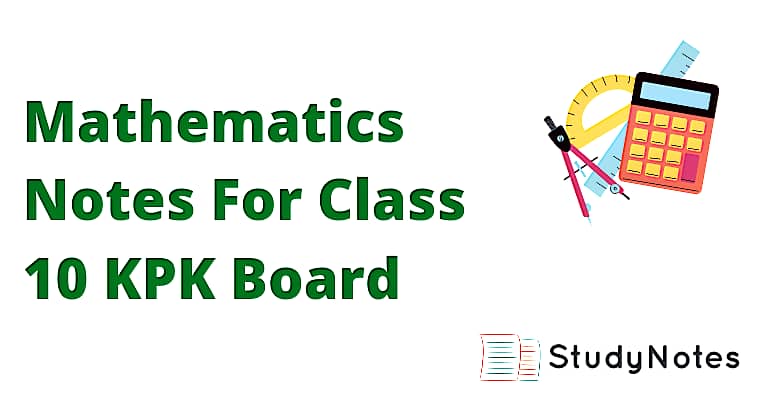 Mathematics Notes For Class 10 KPK Board