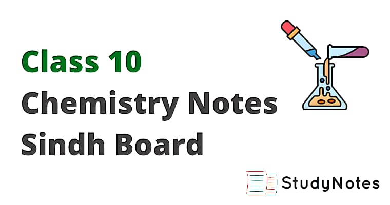 Chemistry Notes For Class 10 Sindh Board