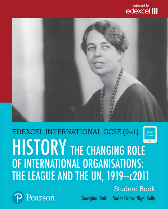 Edexcel GCSE (9-1) History - Changing Role of International Organisations (1919-2011) Student Book